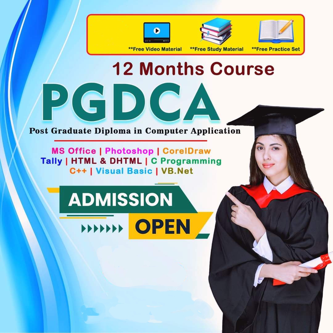 Post Graduate Diploma in Computer Application(PGDCA)